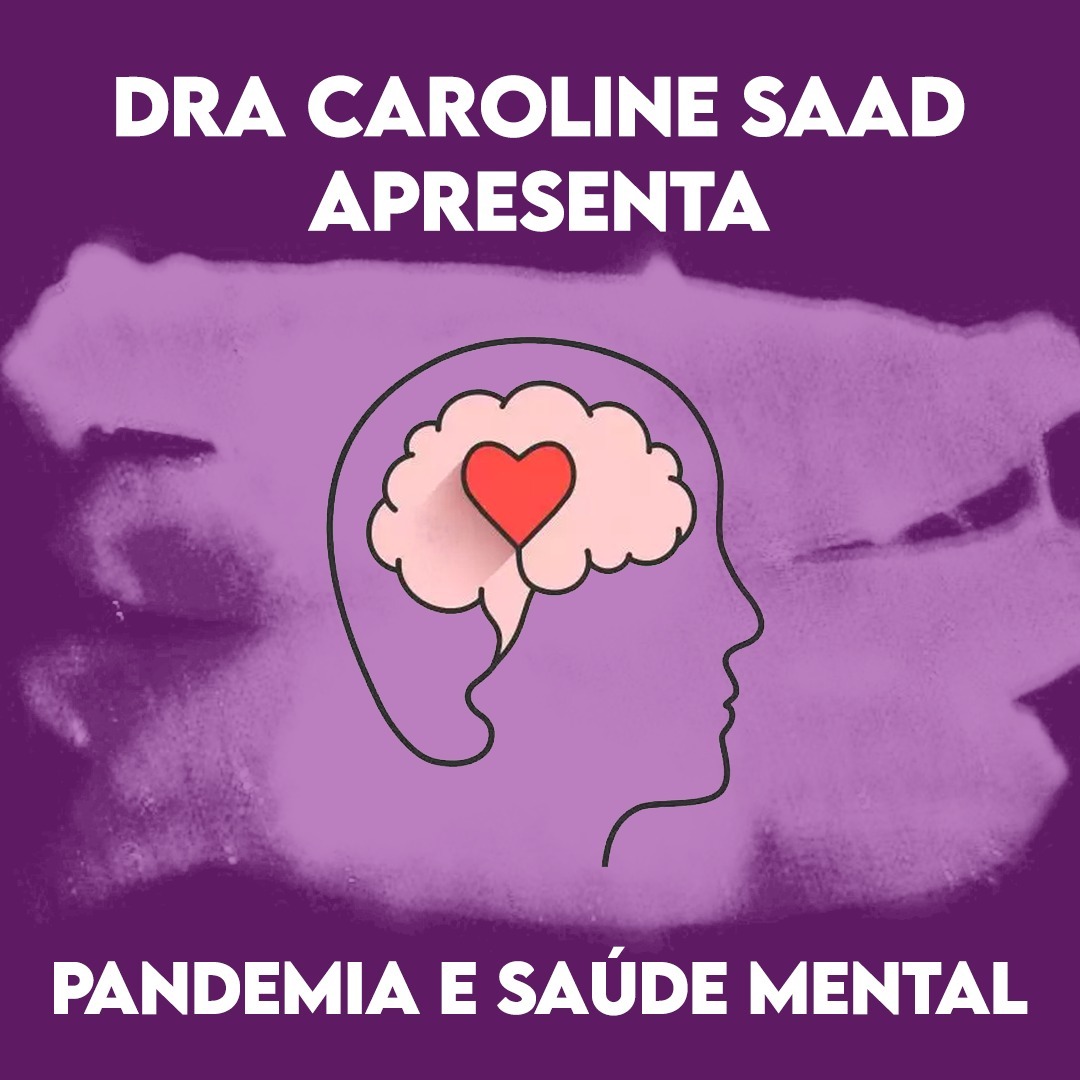 Saúde Mental e a Pandemia