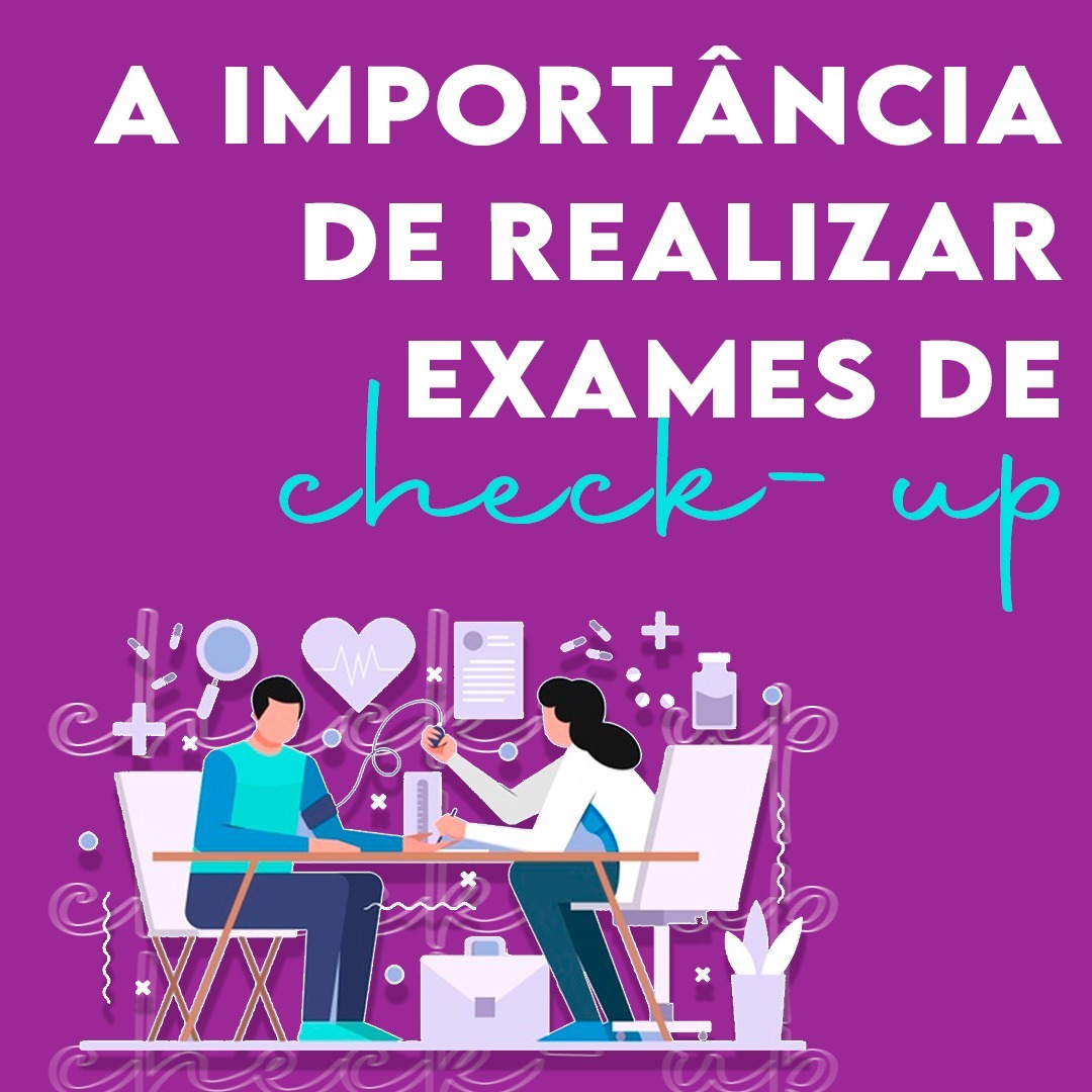 A importância de realizar exames de check-up